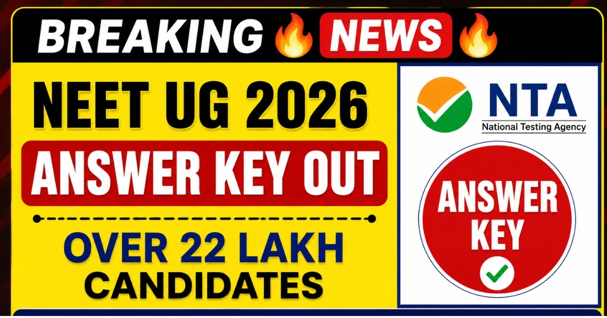 NEET UG 2026 Answer Key Out