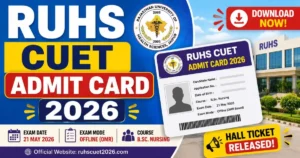 RUHS CUET Admit Card 2026 Download Direct Link